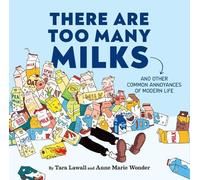 Tara Lawall Anne Marie Wonder There Are Too Many Milks (Copertina rigida)