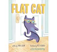 Tara Lazar Flat Cat (Copertina rigida) Flat Cat