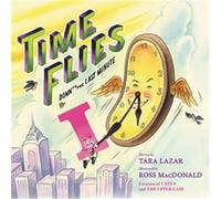 Tara Lazar Ross MacDonald Time Flies (Copertina rigida)