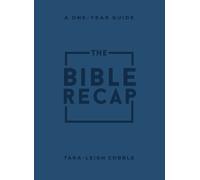 Tara-leigh Cobb The Bible Recap - A One-Year Guide to Reading and Un (Tascabile)