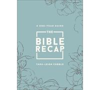 Tara-leigh Cobb The Bible Recap - A One-Year Guide to Reading (Copertina rigida)