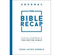 Tara-leigh Cobb The Bible Recap Journal - Your Daily Companion to th (Tascabile)