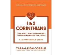 Tara-Leigh Cobble 1 & 2 Corinthians (Tascabile) Bible Recap Knowing God Series