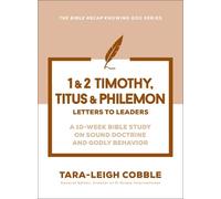 Tara-Leigh Cobble 1 & 2 Timothy, Titus & Philemon (Tascabile)