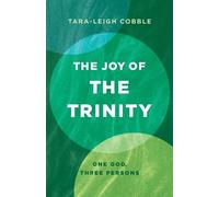 Tara-Leigh Cobble Joy of the Trinity, The (Tascabile)