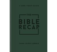 Tara-Leigh Cobble The Bible Recap (Rilegato in ecopelle)