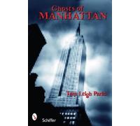 Tara Leigh Parks Ghosts of Manhattan (Tascabile)