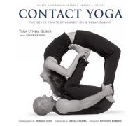 Tara Lynda Guber Anodea Judith Contact Yoga (Tascabile)