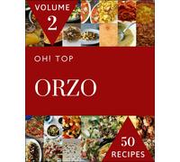 Tara M Singleton Oh Top 50 Orzo Recipes Volume 2 (Tascabile)
