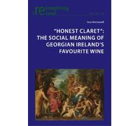 Tara McConnell "Honest Claret" (Tascabile) Reimagining Ireland