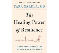 Tara Narula The Healing Power of Resilience (Copertina rigida)