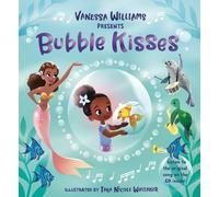 Tara Nicole Whitaker Vanessa Williams Bubble Kisses (Mixed Media Product)