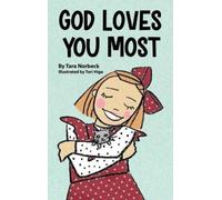 Tara Norbeck God Loves You Most (Copertina rigida)