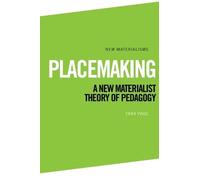 Tara Page Placemaking (Tascabile) New Materialisms