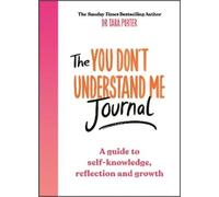Tara Porter The You Don't Understand Me Journal (Tascabile)
