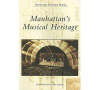 Tara Preston Frank J. Esposito Manhattan's Musical Heritage (Tascabile)