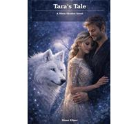 Tara’s Tale: A Moon Shadow Novel