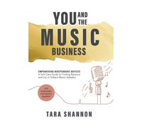 Tara Shannon YOU and the Music Business (Tascabile)