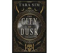Tara Sim The City of Dusk (Tascabile) Dark Gods