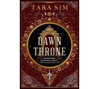 Tara Sim The Dawn Throne (Tascabile) Dark Gods