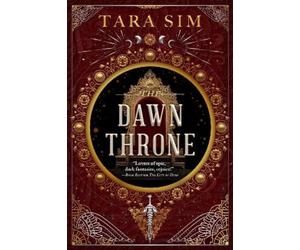 Tara Sim The Dawn Throne (Tascabile) Dark Gods