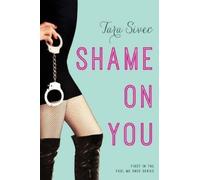 Tara Sivec Shame On You (Tascabile) Fool Me Once