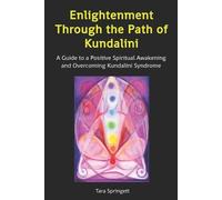 Tara Springett Enlightenment Through the Path of Kundalini (Tascabile)