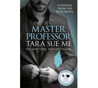 Tara Sue Me Master Professor: Lessons From The Rack Book 1 (Tascabile)