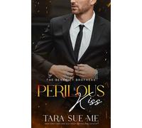 Tara Sue Me Perilous Kiss (Tascabile) Benedict Brothers