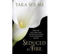 Tara Sue Me Seduced By Fire: A Partners In Play Novel (Tascabile)