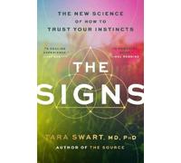 Tara Swart MD Phd The Signs (Copertina rigida)