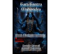 Tara Tantra Mahavidya: A book of Forbidden knowledge: 2