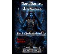 Tara Tantra Mahavidya: A book of Forbidden knowledge