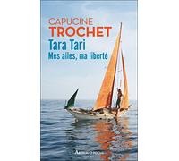 Tara Tari: Mes ailes, ma liberté