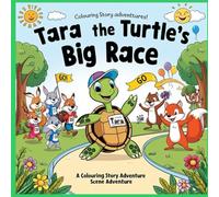 Tara the Turtle’s Big Race