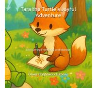 Tara the Turtle’s Joyful Adventure: Discovering Friendship and Wonder