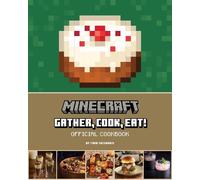 Tara Theoharis Minecraft: Gather, Cook, Eat Official Cookboo (Copertina rigida)