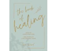 Tara Ward The Book of Healing (Copertina rigida)