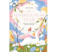 Tara Ward The Mindfulness Year (Copertina rigida)