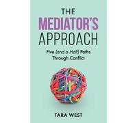 Tara West The Mediator's Approach (Tascabile)