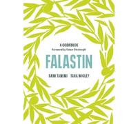 Tara Wigley Sami Tamimi Falastin: A Cookbook (Copertina rigida)