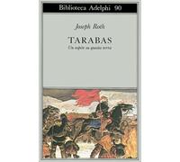 Tarabas. Un ospite su questa terra - Roth Joseph