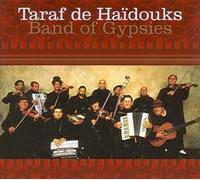 Taraf De Haidouks - Band Of Gypsies