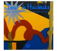 Taraf De Haidouks - Musique Des Tziganes