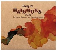 Of Lovers, Gamblers And Parachute Skirts - Taraf De Haidouks (Audio cd)
