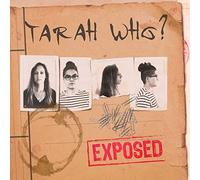 Tarah Who - Exposed