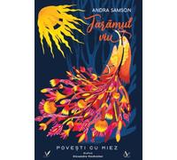 Taramul viu. Povesti cu miez - Andra Samson, Violet, Editie in limba romana