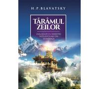 Taramul zeilor - H.P. Blavatsky, Editie in limba romana