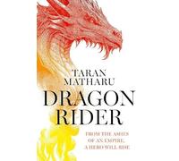 Taran Matharu Dragon Rider (Copertina rigida) Soulbound Saga