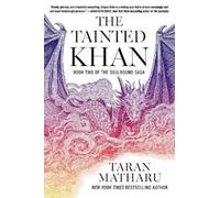 Taran Matharu The Tainted Khan (Tascabile) Soulbound Saga